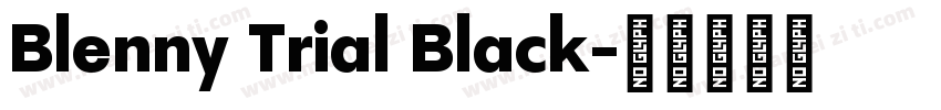 Blenny Trial Black字体转换